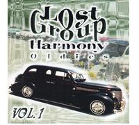 Various Artists - Lost Group Harmony Oldies 1