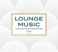Various Artists - Lounge Music: Must Have Select Paris 2