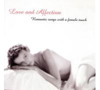 Various Artists - Love & Affection: Romantic Songs with a Female Touch
