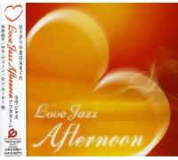 Various Artists - Love Jazz Afternoon