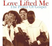 Various Artists - Love Lifted Me: The Power of Gospel