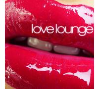 Various Artists Love Lounge (CD)