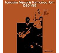 Various Artists - Lowdown Memphis Harmonica Jam 1950-1955