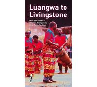 Various Artists Luangwa to Livingstone: Music from Zambia - Chikunda, Nseng (CD)
