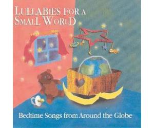 Various Artists Lullabies for a Small World (CD) Album