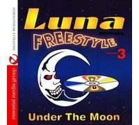 Various Artists Luna Freestyle Vol. 3: Under The Moon (Digitally Remastered (CD)