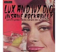 Various Artists Lux and Ivy Dig Insane Rockabilly (CD) Album
