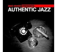 Various Artists Mad Music Presents Authentic Jazz (CD)