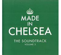 Various Artists - Made In Chelsea-The Soundtrack Volume 3