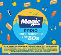 Various Artists - Magic Radio 100% Summer: The 80s
