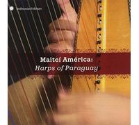 Various Artists Maitei America: Harps of Paraguay (CD) Album