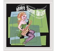 Various Artists - Make Some Noise