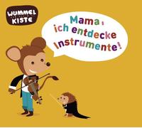 Various Artists - Mama Ich Entdecke Instrumente