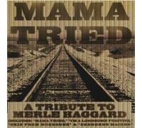 various artists - Mama Tried.a Tribute to Merle Haggard (UK Import)