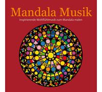 Various Artists Mandala Musik: Inspirierende Wohlfühlmusik zum Mandala male (CD)