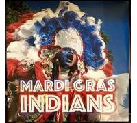 Various Artists Mardi Gras Indians (Vinyl LP)