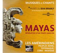 Various Artists Mayas: Révélation D'Un Temps Sans Fin: Musiques Er Chants (CD)