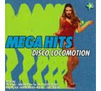 Various Artists - Mega Hits 2: Disco Locomotion