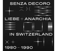 Various Artists Mehmet Aslan Pres. Senza Decoro: Liebe + Anarchia in Switze (CD)