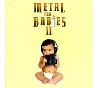 Various Artists - Metal For Babies Ii