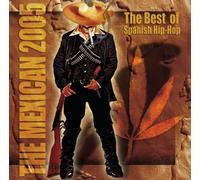 Various Artists - Mexiclan 2005: Best of Spanish Hip Hop