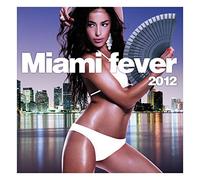 Various Artists - Miami Fever 2012