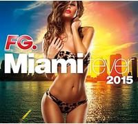 Various Artists - Miami Fever 2015