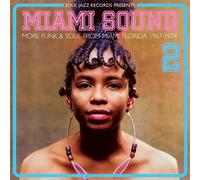 Various Artists Miami Sound: More Funk & Soul from Miami, Florida 1967-74 - (CD)