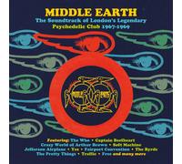 VARIOUS ARTISTS - MIDDLE EARTH - THE SOUNDTRACK OF LONDON'S LEGENDARY PSYCHEDELIC CLUB 1967-1969 - 3CD CLAMSHELL BOX