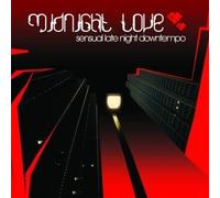 Various Artists Midnight Love - Sensual Late Night Downtempo (CD)