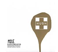Various Artists MILE: A Hush Compilation (CD)