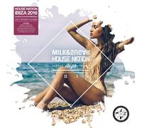 Various Artists Milk & Sugar House Nation Ibiza 2016 (CD) Album