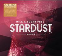 Various Artists Milk & Sugar Pres. Stardust (CD) Album
