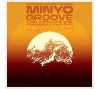 Various Artists - Minyo Groove 1963-1979 - Japan Meets Latin, Rock, Rare Groove & Funky Vibes (Selected by DJ Yoshizawa Dynamite)