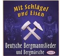 Various Artists - Mit Schlagel Und Eisen