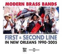 Various Artists - Modern Brass Bands First Second Line in New Orlean - F72z