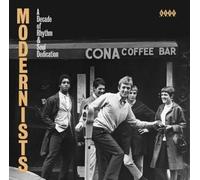 VARIOUS ARTISTS - MODERNISTS - A DECADE OF RHYTHM AND SOUL DEDICATION - - F72z