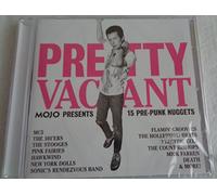 Various Artists - Mojo Presents Pretty Vacant 15 Pre-Punk Nuggets