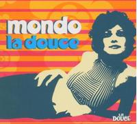 Various Artists - Mondo La Douce