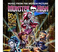 Various Artists - Monster High: Boo York, Boo York (Original Motion Picture Soundtrack) by Various Artists