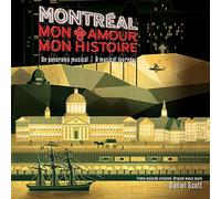 Various Artists - Montreal - Mon Amour - Mon Histoire
