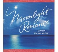 Various Artists - Moonlight Romance Lovely Piano Music
