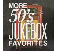 Various Artists - More 50's Jukebox Favorites