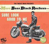 Various Artists The 'Mojo' Man Presents: More Boss Black Rockers: Sure Look (CD)