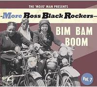 Various Artists The 'Mojo' Man Presents: More Boss Black Rockers: Bim Bam B (CD)