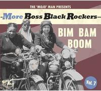 Various Artists – More Boss Black Rockers Vol.7 – Bim Bam Boom – Vinile LP – Broken Silence