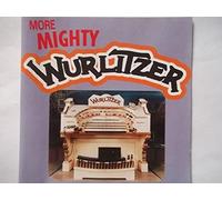 VARIOUS ARTISTS More Mighty Wurlitzer CD