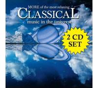 Various Artists More Of The Most Relaxing Classical Music In The Universe (CD)