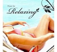 Various Artists Music For Relaxing (CD)