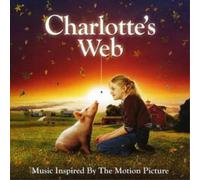 Various Artists Music Inspired By the Motion Picture Charlotte's Web Album